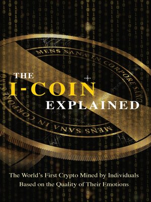 cover image of The I-Coin Explained